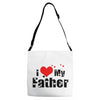 I LOVE MY FATHER Adjustable Strap Totes