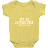 buy me another beer youre still ugly. Baby Onesie