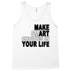make smart choicees in your life Tank Top