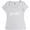 got coffee Women's Triblend Scoop T-shirt