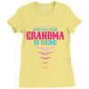 Have No Fear Grandma Is Here Ladies Fitted T-Shirt