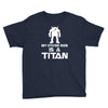 my other ride is a titan Youth Tee