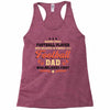 Behind Every Football Player Who Believes in Himself is a Football Dad Racerback Tank