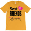 best friends forever T-Shirt