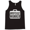 briefcase wanker Tank Top