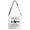 the best kind of mom raises a teacher Adjustable Strap Totes
