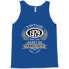 vintage quality without compromise 1979 aged to perfection Tank Top