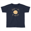 be cool Toddler T-shirt