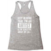 keep in mind that im an artist Racerback Tank