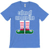 call me elf one more time T-Shirt