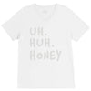 uh huh honey V-Neck Tee