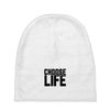 Choose Life Baby Beanies