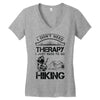 I Don't Need Therapy Just to Go Hiking Women's V-Neck T-Shirt
