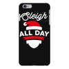 sleigh all day iPhone 6 Plus/6s Plus Case