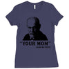 Your Mom, Sigmund Freud Quote, Ladies Fitted T-Shirt