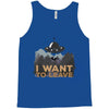 I Want to Leave Tank Top