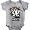school...yaay! Baby Onesie