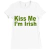 kiss me i'm irish Ladies Fitted T-Shirt