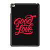 good love iPad Mini 4
