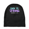 she is strong Baby Beanies