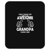 Awesome Grandpa Looks Like Mousepad