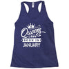 Queens Are Born In January Racerback Tank