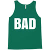 bad (2) Tank Top