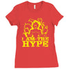 i am the hype Ladies Fitted T-Shirt