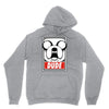 dude Unisex Hoodie