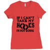 if i can't take my hooks.. Ladies Fitted T-Shirt