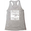 black guns matter Racerback Tank