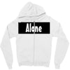 alone anymore Zipper Hoodie