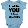 i moustache you to be my valentine Baby Onesie
