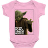 Yoda Do Or Do Not T-Shirt Baby Bodysuit