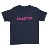 crazy ex girl friend Youth Tee