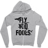 Fly You Fools Zipper Hoodie