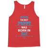 The Best Poppy Was Born In May Tank Top