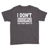 i don't ignorance Youth Tee