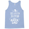 You Cant Scare Me I am Biker Dad Tank Top