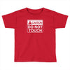 do not touch the belly maternity Toddler T-shirt