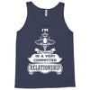 I Am Bee Actually In A Very Commited Relationship Tank Top