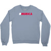 #murica Crewneck Sweatshirt