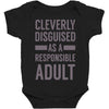 cleverly disguised Baby Bodysuit