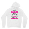 I&rsquo;m Called Mamaw Because I&rsquo;m Way Too Cool To Be Called Grandma Hoodie