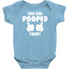 This Girl Pooped Today! Baby Onesie