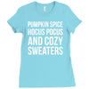 pumpkin spice hocus pocus and cozy sweaters Ladies Fitted T-Shirt