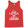 The Best Father Was Born In January Tank Top