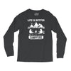 Life Is Better Around The Campfire Long Sleeve Shirts