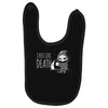 i feel like death Baby Bibs