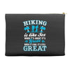 Hiking ıs Like Sex Accessory Pouches